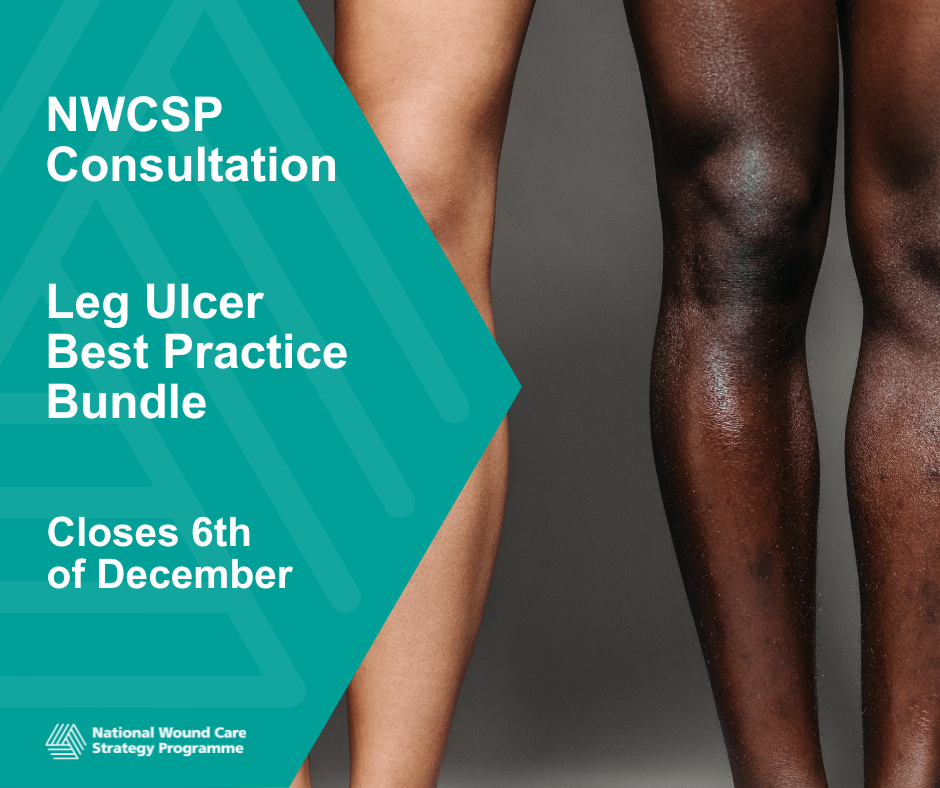 NWCSP/NHSE Consultation Survey: Leg Ulcer Best Practice Bundle ...